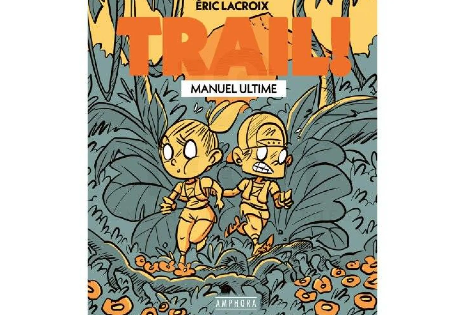 Trail ! Le manuel ultime